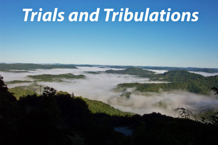 Trials and Tribulations